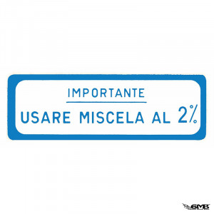 Sticker "use 2% mixture" for Vespa 125 V...